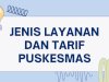 JENIS LAYANAN DAN TARIF PUSKESMAS