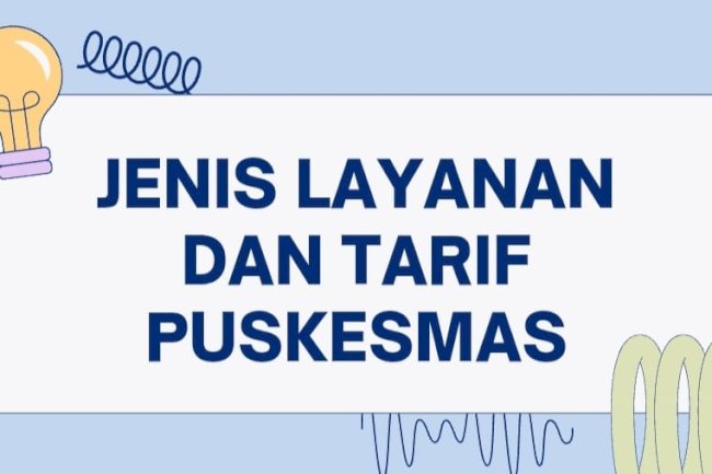 JENIS LAYANAN DAN TARIF PUSKESMAS