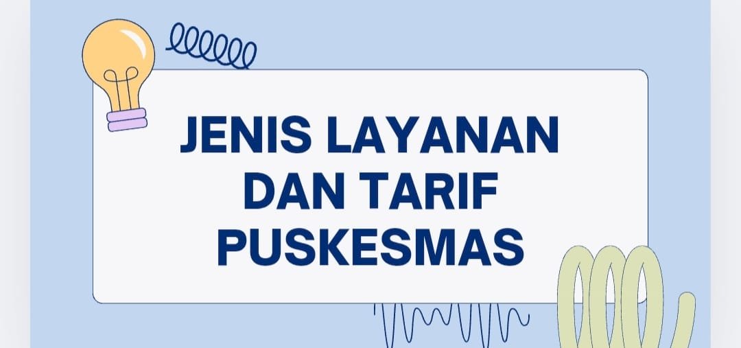 JENIS LAYANAN DAN TARIF PUSKESMAS